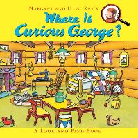 Book Cover for Where Is Curious George? by Cynthia Platt, H. A. Rey, Margret Rey