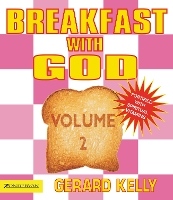 Book Cover for Breakfast with God - Volume 2 by Gerard Kelly