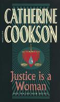 Book Cover for Justice Is A Woman by Catherine Cookson