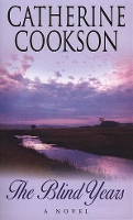 Book Cover for The Blind Years by Catherine Cookson