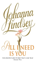 Book Cover for All I Need Is You by Johanna Lindsey