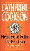 Book Cover for Heritage Of Folly / The Fen Tiger by Catherine Cookson