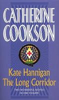 Book Cover for Kate Hannigan / The Long Corridor by Catherine Cookson