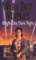 Book Cover for Bright Day, Dark Night by Mary Jane Staples