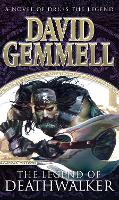 Book Cover for The Legend of Deathwalker by David Gemmell