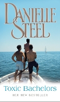 Book Cover for Toxic Bachelors by Danielle Steel