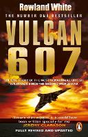 Book Cover for Vulcan 607 by Rowland White