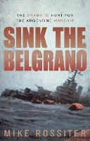 Book Cover for Sink the Belgrano by Mike Rossiter