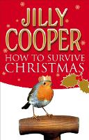 Book Cover for How to Survive Christmas by Jilly Cooper