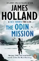 Book Cover for The Odin Mission (Jack Tanner: Book 1): an absorbing, tense, high-octane historical action novel set in Norway during WW2. Guaranteed to get your pulse racing! by James Holland