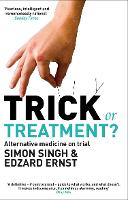 Book Cover for Trick or Treatment? by Dr Dr. Simon Singh, Professor Edzard Ernst