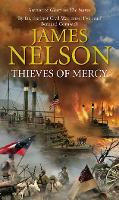 Book Cover for Thieves Of Mercy by James Nelson