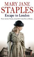Book Cover for Escape To London by Mary Jane Staples