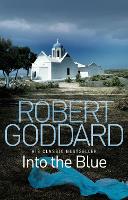 Book Cover for Into the Blue by Robert Goddard