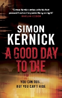 Book Cover for A Good Day to Die by Simon Kernick