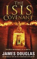 Book Cover for The Isis Covenant by James Douglas