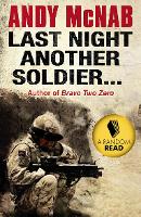 Book Cover for Last Night Another Soldier by Andy McNab