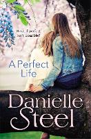 Book Cover for A Perfect Life by Danielle Steel