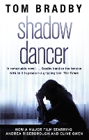 Book Cover for Shadow Dancer by Tom Bradby