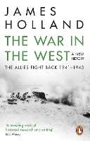 Book Cover for The War in the West: A New History by James Holland