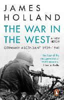 Book Cover for The War in the West - A New History by James Holland