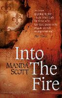 Book Cover for Into The Fire by Manda Scott