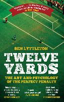 Book Cover for Twelve Yards by Ben Lyttleton