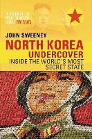 Book Cover for North Korea Undercover by John Sweeney