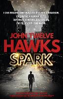 Book Cover for Spark by John Twelve Hawks