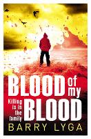 Book Cover for Blood Of My Blood by Barry Lyga