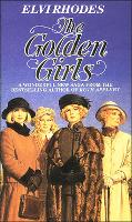 Book Cover for Golden Girls by Elvi Rhodes
