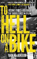 Book Cover for To Hell on a Bike by Iain MacGregor