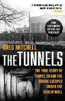 Book Cover for The Tunnels by Greg Mitchell