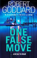 Book Cover for One False Move by Robert Goddard