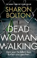 Book Cover for Dead Woman Walking by Sharon Bolton