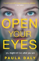 Book Cover for Open Your Eyes by Paula Daly