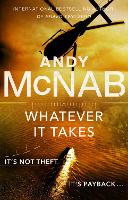 Book Cover for Whatever It Takes by Andy McNab