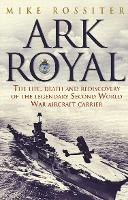 Book Cover for Ark Royal by Mike Rossiter