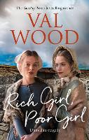 Book Cover for Rich Girl, Poor Girl by Val Wood