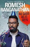 Book Cover for As Good As It Gets by Romesh Ranganathan