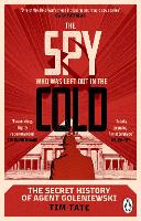 Book Cover for The Spy who was left out in the Cold by Tim Tate