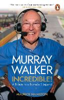 Book Cover for Murray Walker: Incredible! by Maurice Hamilton