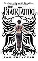 Book Cover for The Black Tattoo by Sam Enthoven