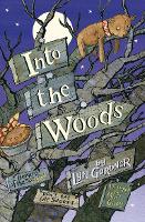 Book Cover for Into the Woods by Lyn Gardner