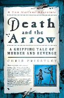 Book Cover for Death And The Arrow by Chris Priestley