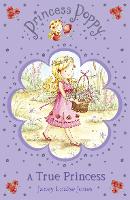 Book Cover for Princess Poppy: A True Princess by Janey Louise Jones