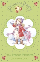 Book Cover for Princess Poppy: The Rescue Princess by Janey Louise Jones