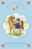 Book Cover for Princess Poppy: Pony Club Princess by Janey Louise Jones