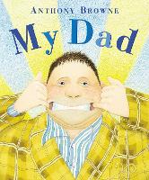Book Cover for My Dad by Anthony Browne