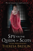 Book Cover for Spy for the Queen of Scots by Theresa Breslin